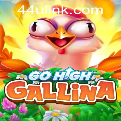 Discover the Thrills of GoHighGallina - A Unique Adventure
