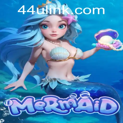 Dive into the Enchanting World of Mermaid at 44U.COM